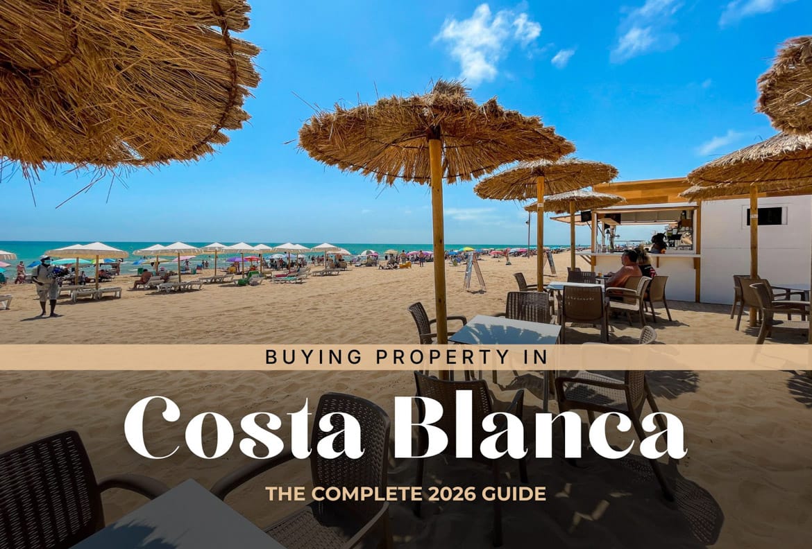 Buying Property in Costa Blanca: The Complete 2026 Guide by LA BELLA VITA Real Estate