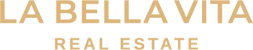 LA BELLA VITA Real Estate